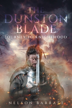 Paperback The Dunston Blade: Journey to Knighthood Book
