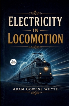 Electricity in Locomotion