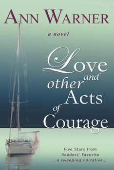 Paperback Love and Other Acts of Courage Book