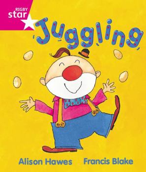 Paperback Rigby Star Guided Reception, Pink Level: Juggling Pupil Book (single) Book
