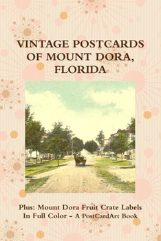 Paperback Postcards of Mount Dora, Florida (In Full Color) Book