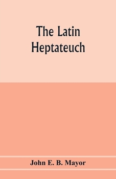 Paperback The Latin Heptateuch Book