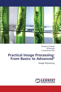 Practical Image Processing: From Basics to Advanced"