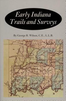 Paperback Early Indiana Trails and Surveys Book