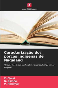 Paperback Caracterização dos porcos indígenas de Nagaland [Portuguese] Book