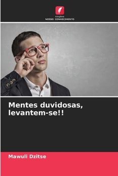 Paperback Mentes duvidosas, levantem-se!! [Portuguese] Book