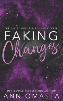 Faking Changes - Book #3 of the Davis Twins