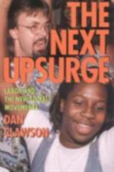 Paperback The Next Upsurge: Labor and the New Social Movements Book