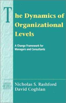 Paperback The Dynamics of Organizational Levels Book