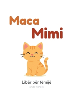 Paperback Maca Mimi: Libër për fëmije [German] Book