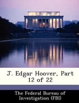 Paperback J. Edgar Hoover, Part 12 of 22 Book