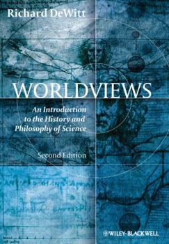 Paperback Worldviews: An Introduction to the History and Philosophy of Science Book