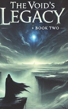 Paperback The Void Legacy: Volume Two Book