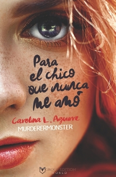 Paperback Para El Chico Que Nunca Me Amó [Spanish] Book