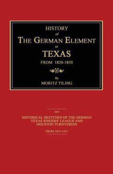 Paperback History of the German Element in Texas from 1820-1850 Book