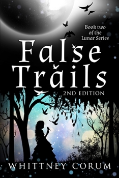 Paperback False Trails 2nd edition: Lunar series Book