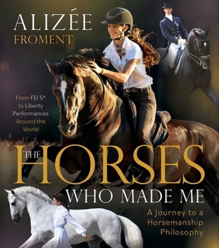 Hardcover The Horses Who Made Me Book