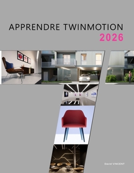 Paperback Twinmotion 2026: apprendre twinmotion [French] Book