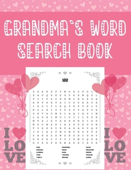 Grandma`s Word Search Book: Easy Word Search for Seniors - Large Print Word Search Book - Solutions Included , Vol. 1 | Perfect Gift To Show Your Appreciation