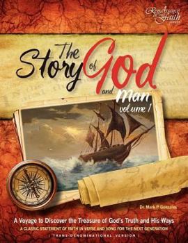 Paperback The Story of God and Man: Volume 1 Book