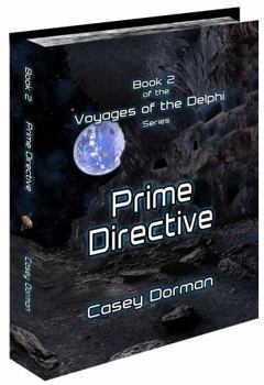 Prime Directive : Voyages of the Delphi