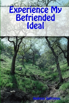 Paperback Experience My Befriended Ideal Book