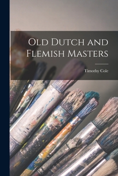 Paperback Old Dutch and Flemish Masters Book