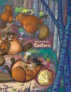 Paperback Livre de coloriage Castors 1 [French] Book