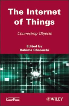 Hardcover The Internet of Things: Connecting Objects to the Web Book