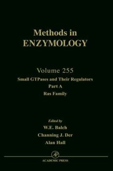 Hardcover Small Gtpases and Their Regulators, Part A: Ras Family: Volume 255 Book