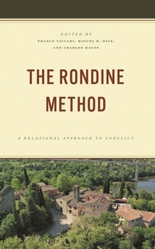 Hardcover The Rondine Method: A Relational Approach to Conflict Book