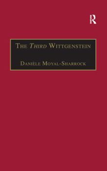 Paperback The Third Wittgenstein: The Post-Investigations Works Book