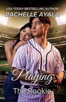 Playing the Rookie - Book #0.5 of the Men of Spring Baseball