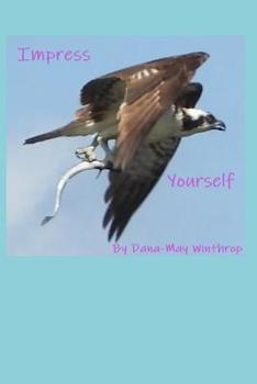 Paperback Impress Yourself Book