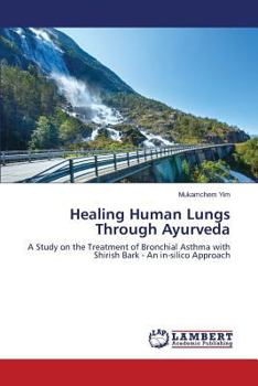 Paperback Healing Human Lungs Through Ayurveda Book