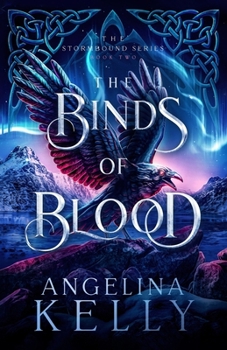 Paperback The Binds of Blood: The Stormbound Series Book Two Book