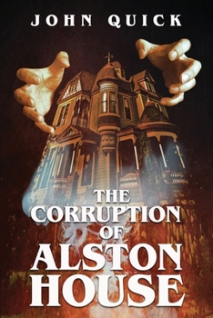 Paperback The Corruption of Alston House Book