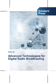 Paperback Advanced Technologies for Digital Radio Broadcasting Book
