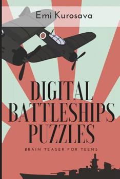 Paperback Digital Battleships Puzzles: Brain Teaser for Teens Book