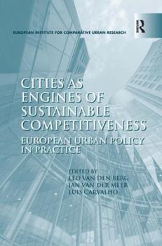 Hardcover Cities as Engines of Sustainable Competitiveness: European Urban Policy in Practice Book