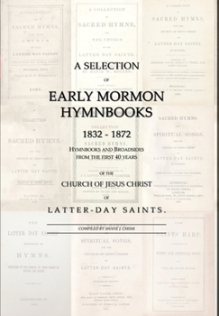Hardcover A Selection of Early Mormon Hymnbooks Book