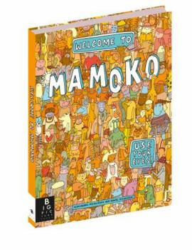 Hardcover Welcome to Mamoko Book