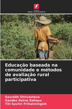 Paperback Educação baseada na comunidade e métodos de avaliação rural participativa [Portuguese] Book