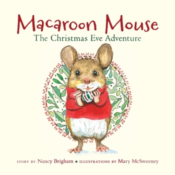 Paperback Macaroon Mouse The Christmas Eve Adventure Book