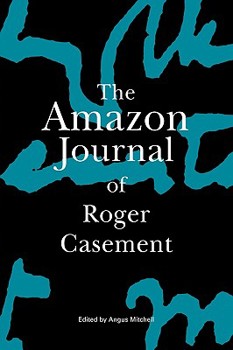 Paperback The Amazon Journal of Roger Casement Book