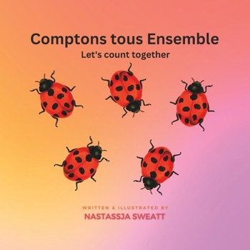 Paperback Comptons Tous Ensemble: Let's Count Together Book