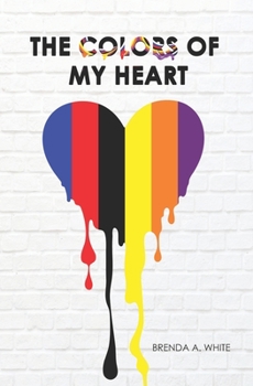 Paperback The Colors of My Heart Book