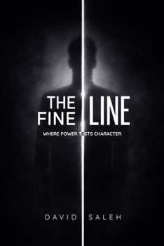 Paperback The Fine Lines: Where Power Tests Character Book