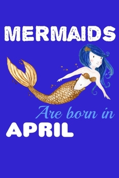 Paperback Mermaids Are Born In April: Comic Book Notebook Paper Book