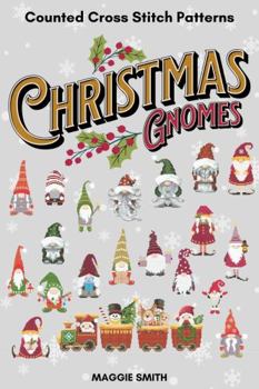 Paperback Christmas Gnomes: Counted Cross Stitch Pattern Book